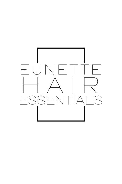 Eunette Hair Essentials