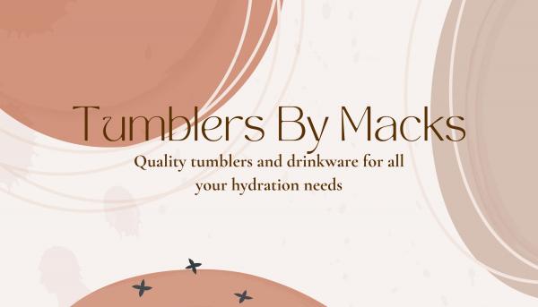 Tumblers By Macks