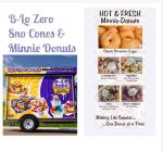 B-Lo Zero Sno Cones & Minnie Donuts
