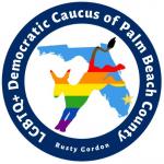LGBTQ+ DEMOCRATIC CAUCUS OF PALM BEACH COUNTY