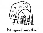 Be Good Monster
