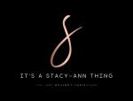 It's A Stacy-Ann Thing