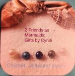 2 Friends as Mermaids: Gifts by Cyndi