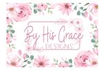 By His Grace Designs