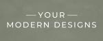 Your Modern Designs