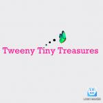 Tweeny Tiny Treasures