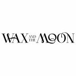 Wax and The Moon