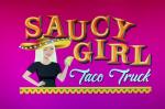 Saucy Girl Taco Truck