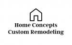 Home Concepts Custom Remodeling