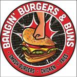 Bangin’ Burgers & Buns