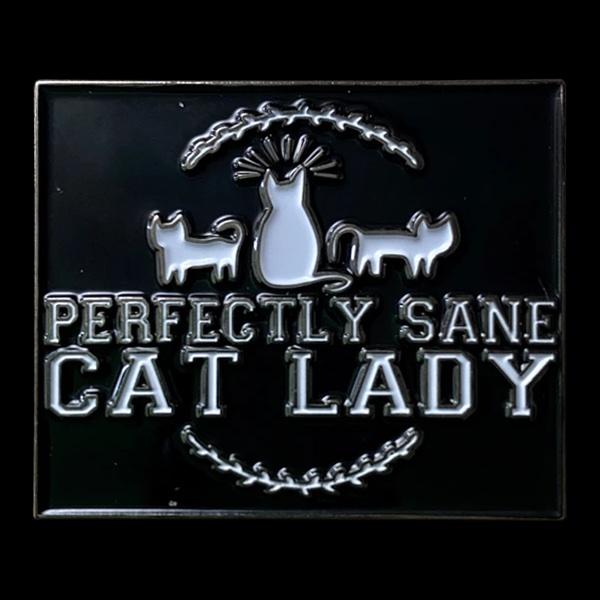 Perfectly Sane Cat Lady Pin picture