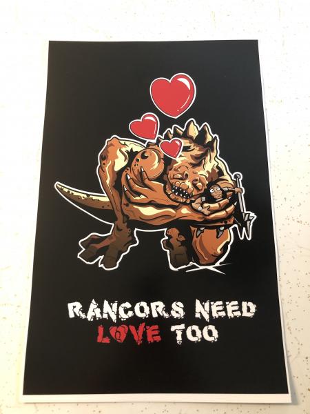 Rancors Need Love Too 11" x 17" Print picture