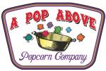 A Pop Above Popcorn Company