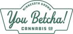 You Betcha Cannabis Company