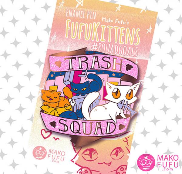 PIN 2" Fufukittens Trash Squad- Hard Enamel Rose Gold #Squadgoals picture