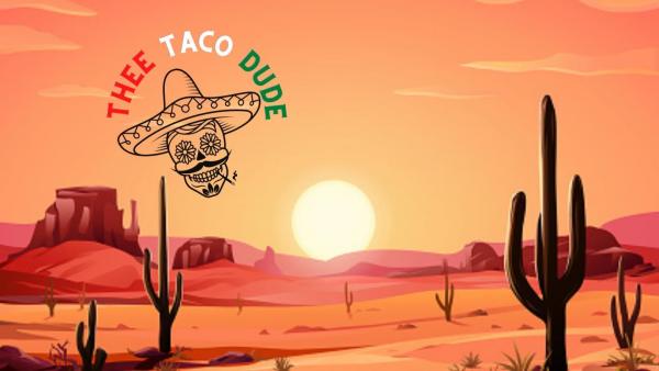 Thee Taco Dude