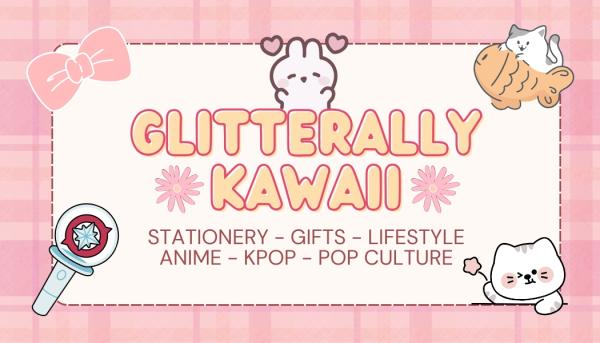 Glitterally Kawaii