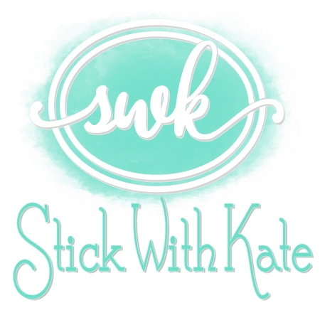 Stick With Kate