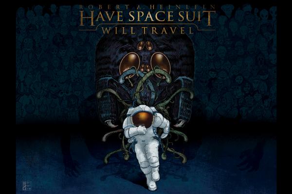 Have Space Suit Will Tavel Ltd. Signed picture