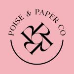 Poise & Paper