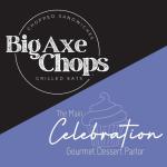 The main celebration &Big Axe Chops