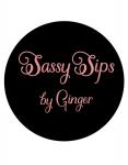 Sassy Sips by Ginger