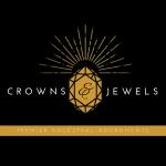 Crowns & Jewels