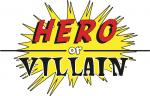 Hero or Villain