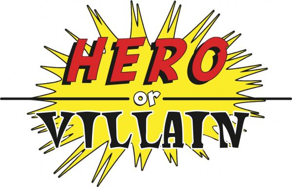 Hero or Villain