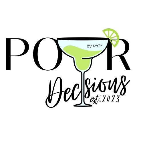 Pour Decisions by Coco