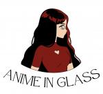 Anime in Glass