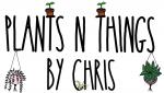 PlantsNThingsByChris