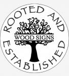 Rooted and Established Wood Signs