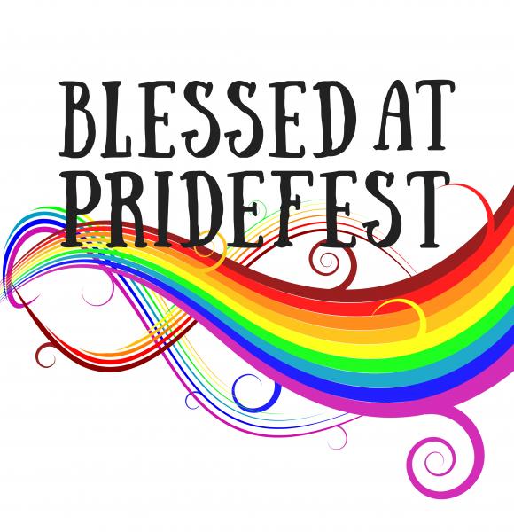 Blessed at Pridefest