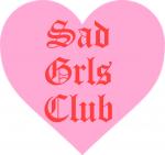 Sad Grls Club