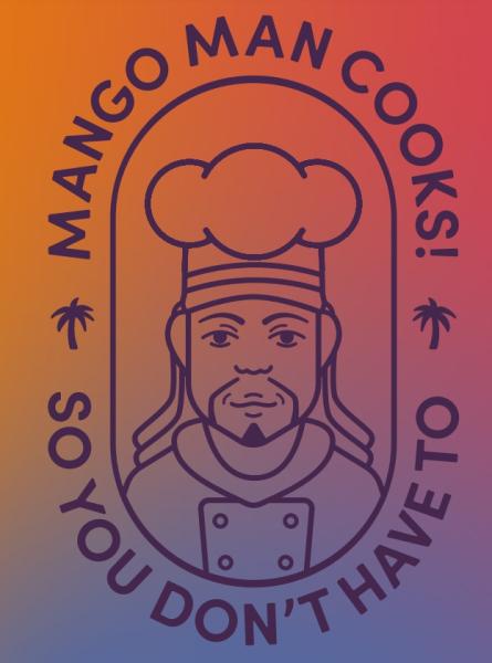 Mango Man Cooks!