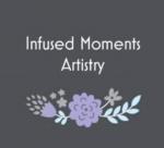 Infused Moments Artistry