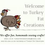 Turkey Fat Creations