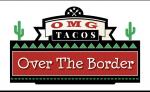 Omg Tacos Over The Border