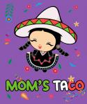 Mom’s Taco