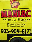 Maniac Tacos N Thang'z