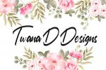 Twana D Designs
