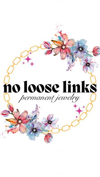 No Loose Links Permanent Jewelry