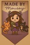 Made By Mousey