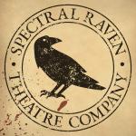 Spectral Raven Theatre Company