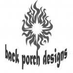 Back Porch Designs and Dyes