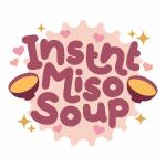 InstantMisoSoup's Arts