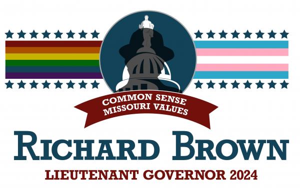 Richard Brown for Missouri Lt. Governor