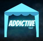 Addictive Tent