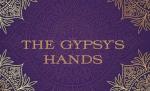 The Gypsy's Hands